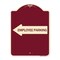 Signmission Employee Parking With Left Arrow Heavy-Gauge Aluminum Architectural Sign, 24" x 18", BU-1824-24399 A-DES-BU-1824-24399 - alternate 1